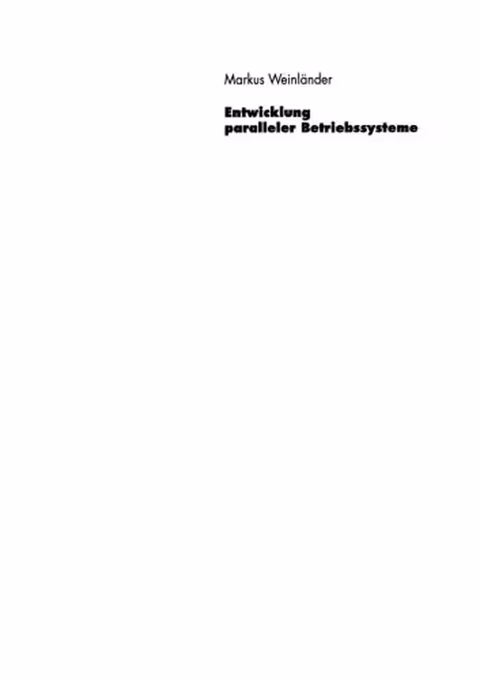 خرید و دانلود نسخه کامل کتاب Entwicklung Paralleler Betriebssysteme: Design und Implementierung von Multithreading-Konzepten in C