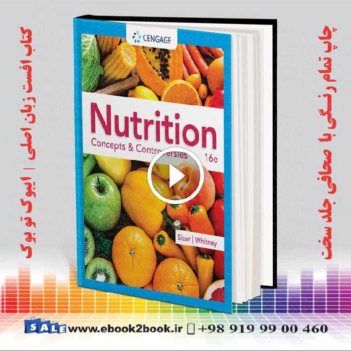 Nutrition Concepts & Controversies 16th Edition | 2023