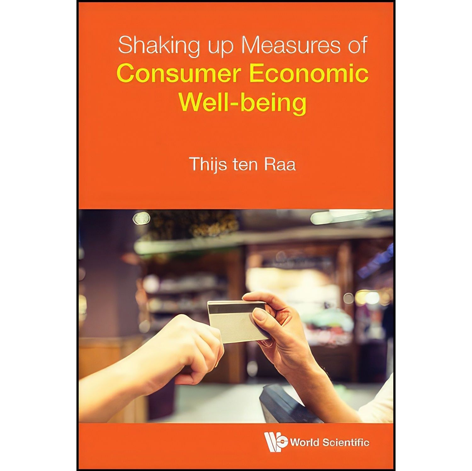 کتاب زبان اصلی Shaking Up Measures of Consumer Economic WellBeing