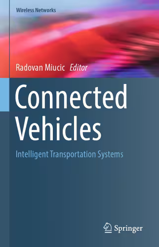 خرید و دانلود نسخه کامل کتاب Connected Vehicles: Intelligent Transportation Systems