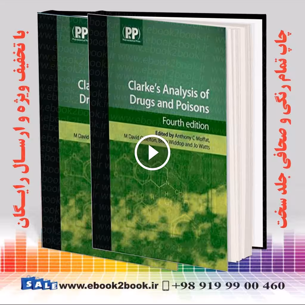 Clarke’s Analysis of Drugs and Poisons 4 Revised Edition