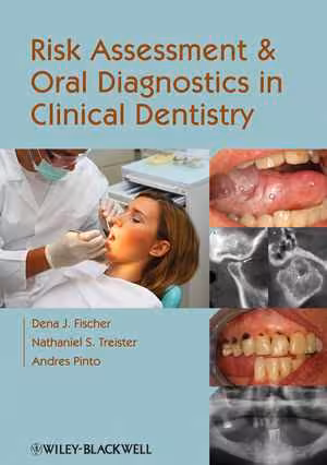 [PDF] دانلود کتاب Risk Assessment And Oral Diagnostics In Clinical Dentistry, 2013