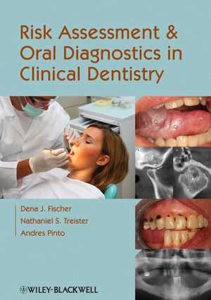 [PDF] دانلود کتاب Risk Assessment And Oral Diagnostics In Clinical Dentistry, 2013