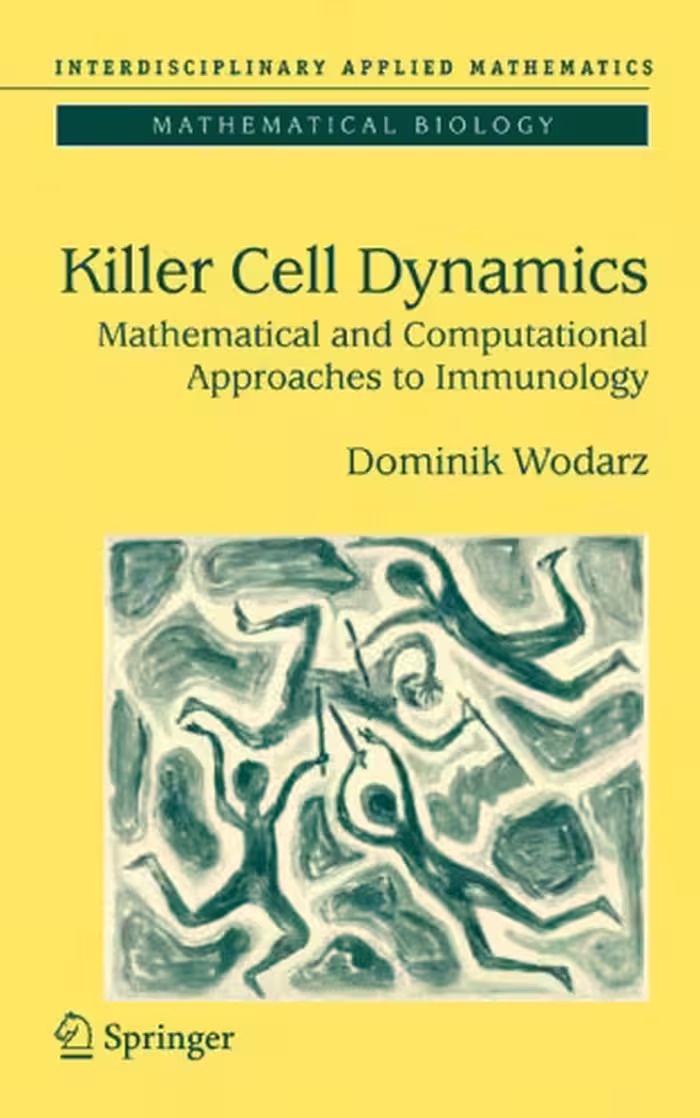 خرید و دانلود نسخه کامل کتاب Killer Cell Dynamics: Mathematical and Computational Approaches to Immunology