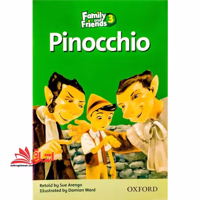 Family and Friends Readers 3 Pinocchio - فروشگاه کتاب اشراق