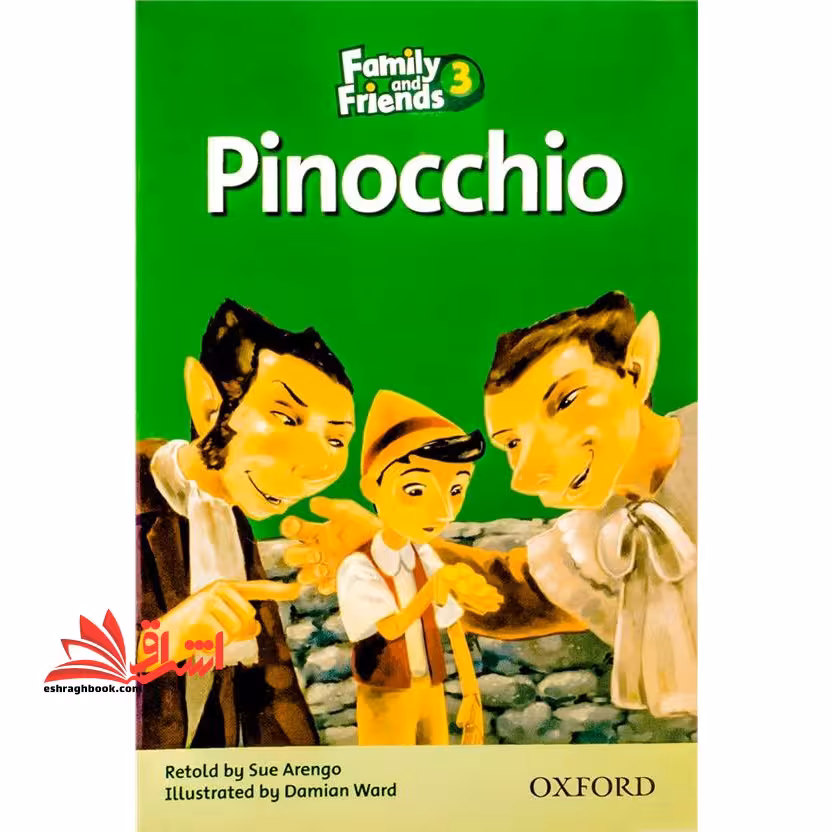 Family and Friends Readers 3 Pinocchio - فروشگاه کتاب اشراق