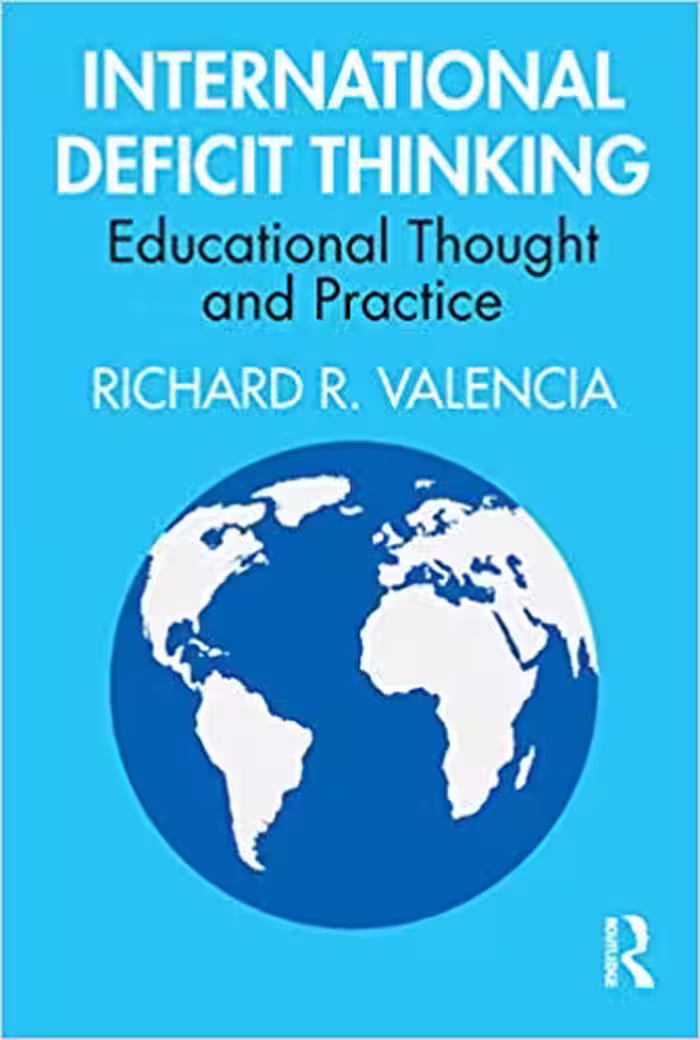 خرید و دانلود نسخه کامل کتاب International Deficit Thinking: Educational Thought and Practice