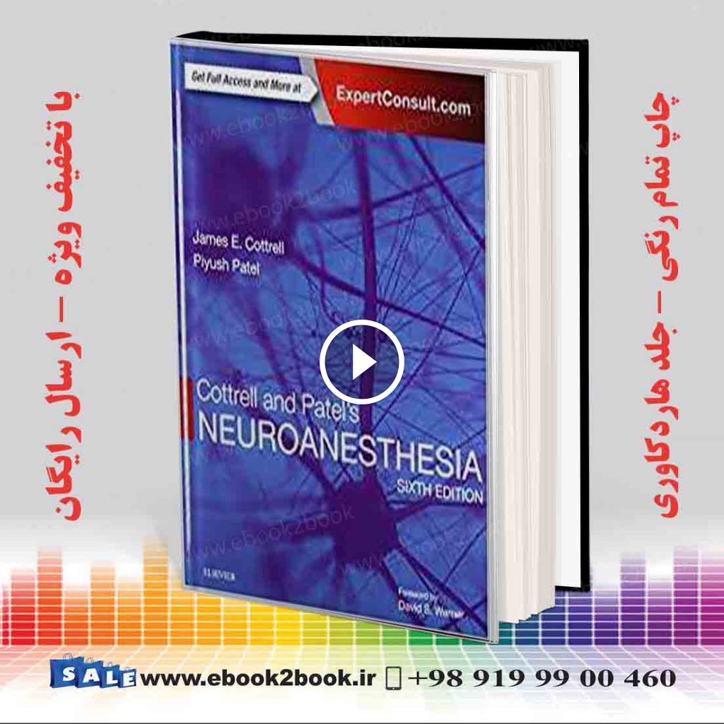 Cottrell and Patel’s Neuroanesthesia 6th Edition