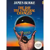 کتاب The Day the Universe Changed اثر James Burke انتشارات Little Brown &amp; Co