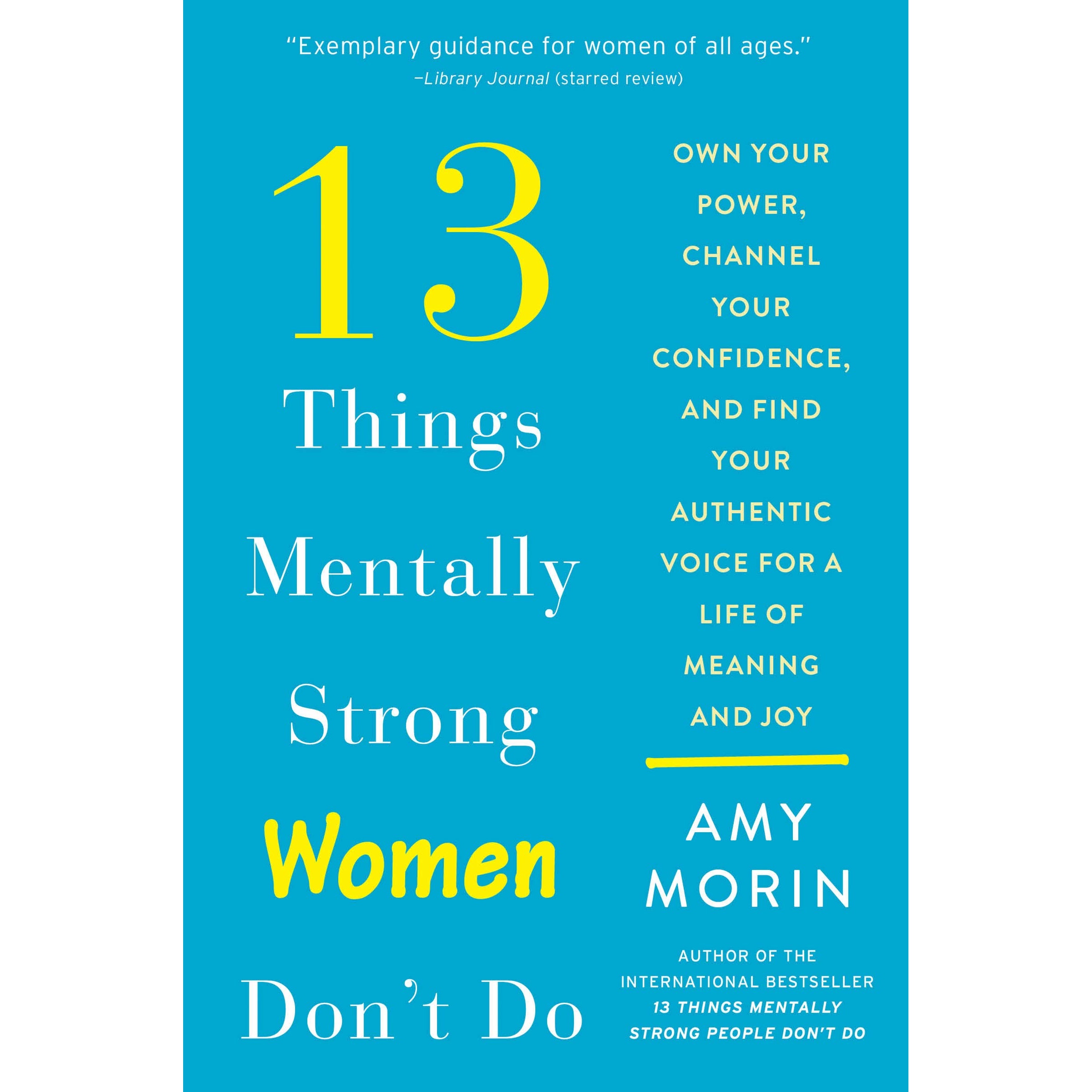 کتاب 13 Things Mentally Strong Women Dont Do اثر Amy Morin انتشارات HarperCollins Publishers Inc