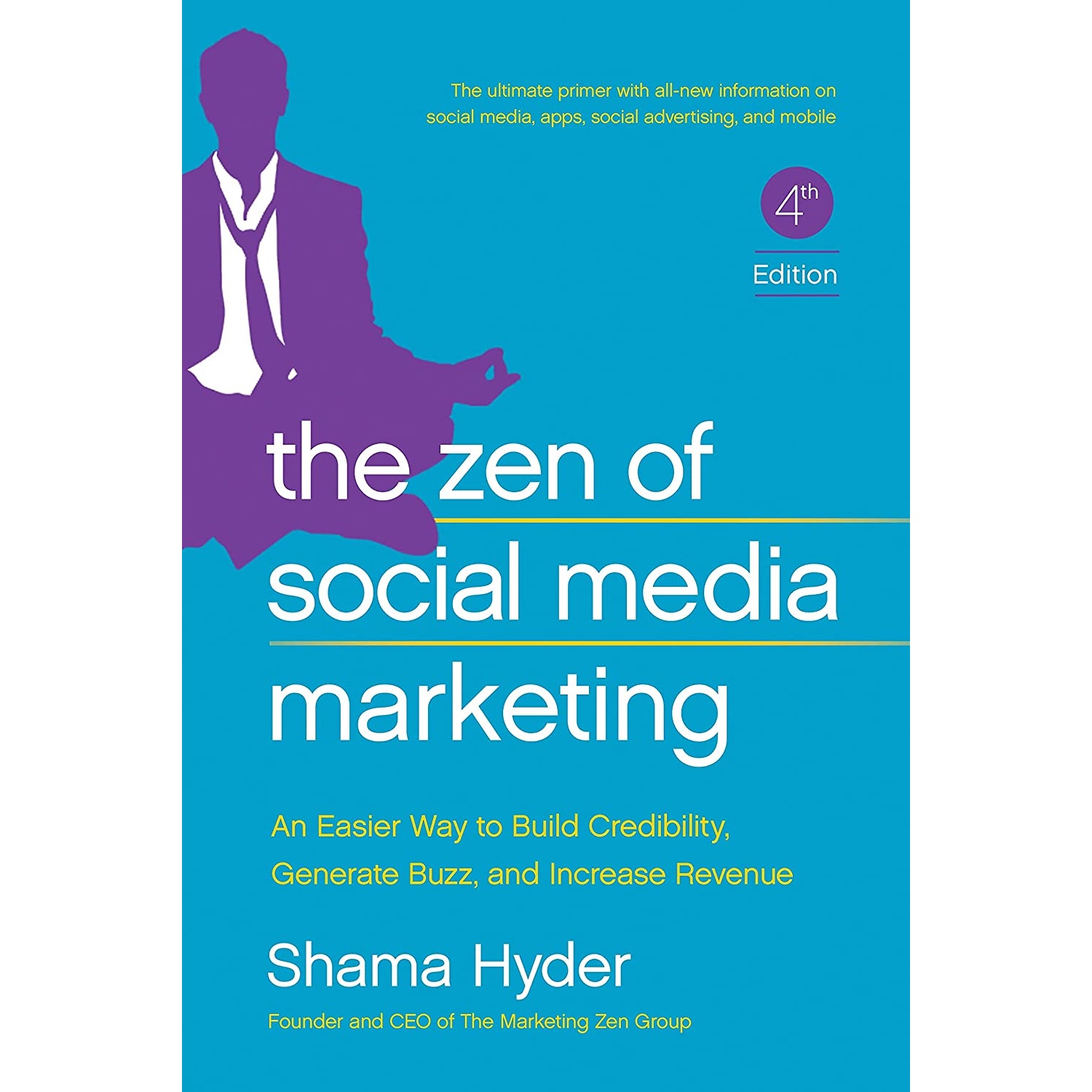 کتاب The Zen of Social Media Marketing اثر Shama Hyder and Chris Brogan انتشارات BenBella Books