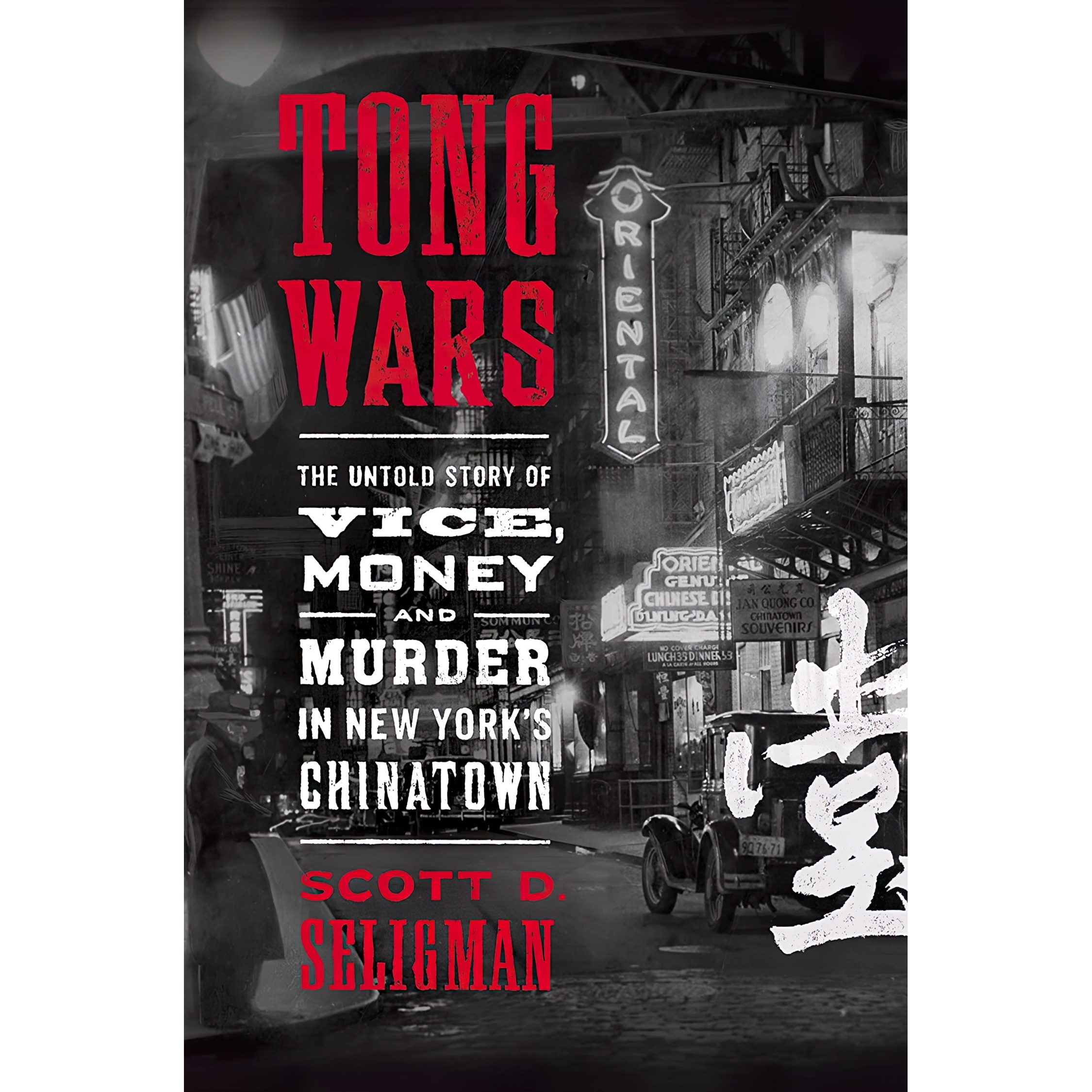 کتاب Tong Wars اثر Scott D. Seligman انتشارات Viking