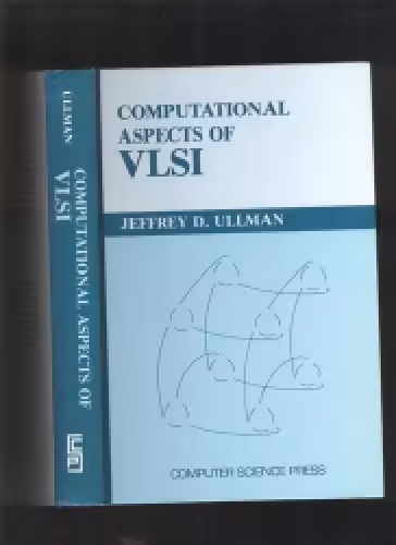 خرید و دانلود نسخه کامل کتاب Computational Aspects of VLSI (Principles of Computer Science Series)