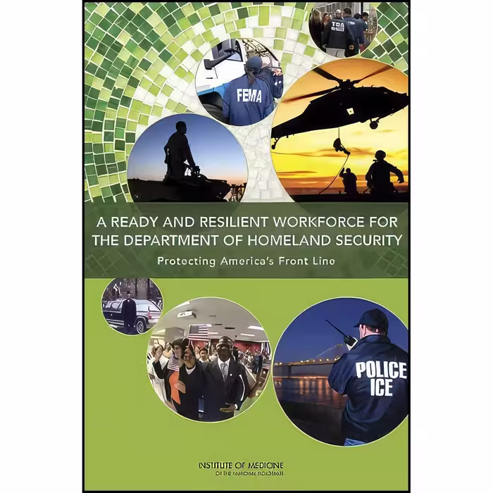 کتاب زبان اصلی A Ready and Resilient Workforce for the Department of Homeland Se