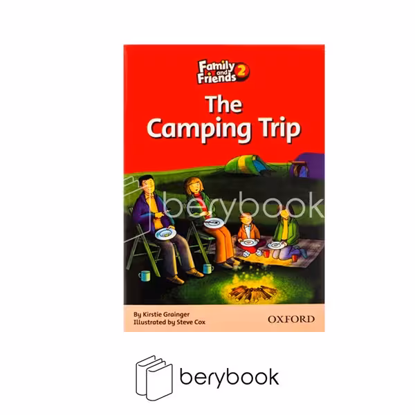 family and friends reading / the camping trip / level 2 / oxford