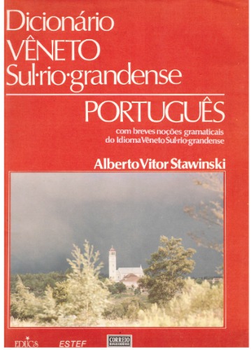 خرید و دانلود نسخه کامل کتاب Dicionário Vêneto Sul-Rio-Grandense Português