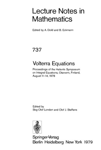 خرید و دانلود نسخه کامل کتاب Volterra Equations: Proceedings of the Helsinki Symposium on Integral Equations, Otaniemi, Finland, August 11–14, 1978