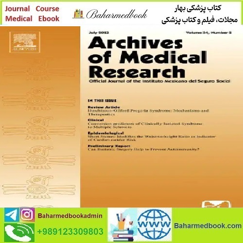 Archives of Medical Research Volume 54 Issue 1 to 5 2023