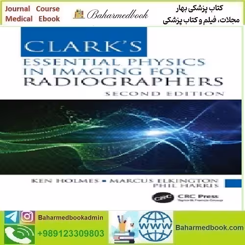 Clark's Essential Physics in Imaging for Radiographers 2021 TRU