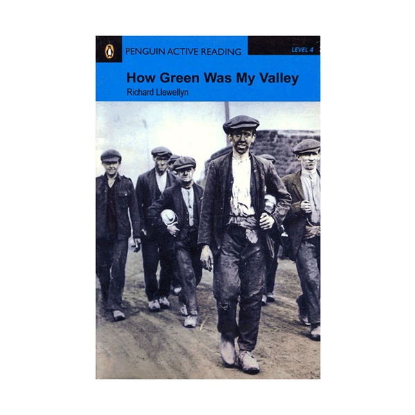 کتاب Penguin Active Reading 4 How Green Was My Valley اثر Richard Llewellyn انتشارات Longman