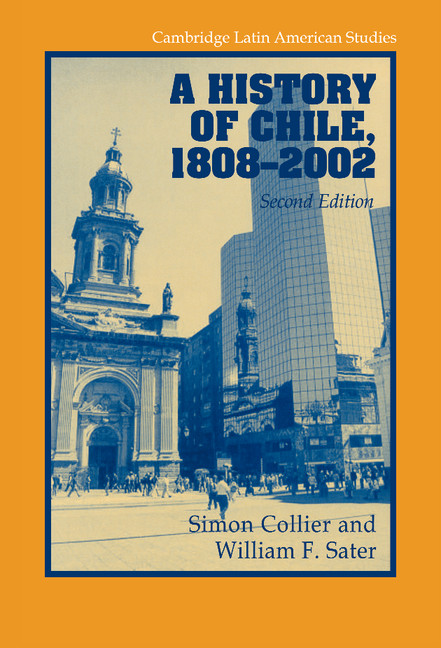 خرید و دانلود نسخه کامل کتاب A History of Chile, 1808–2002 Second Edition - PDF