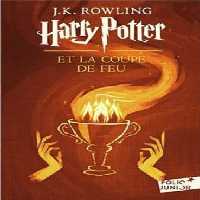 Harry Potter 4 et la Coupe de Feu |کتاب هری پاتر 4 به زبان فرانسه