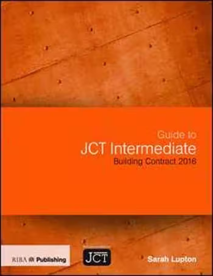 󾕇 دانلود کتاب Guide To Jct Intermediate Building Contract 2016, 2019 - دانلود کتاب های دانشگاهی