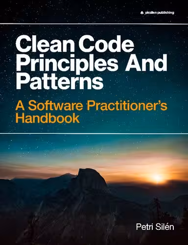 خرید و دانلود نسخه کامل کتاب Clean Code Principles and Patterns, 2nd Edition : A Software Practitioner's Handbook