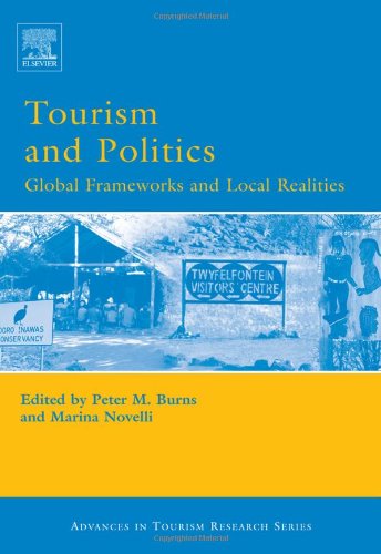 خرید و دانلود نسخه کامل کتاب Tourism and Politics: Global Frameworks and Local Realities - PDF