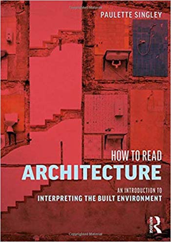 󾕇 دانلود کتاب How to Read Architecture - An Introduction to Interpreting the Built Environment - دانلود کتاب های دانشگاهی