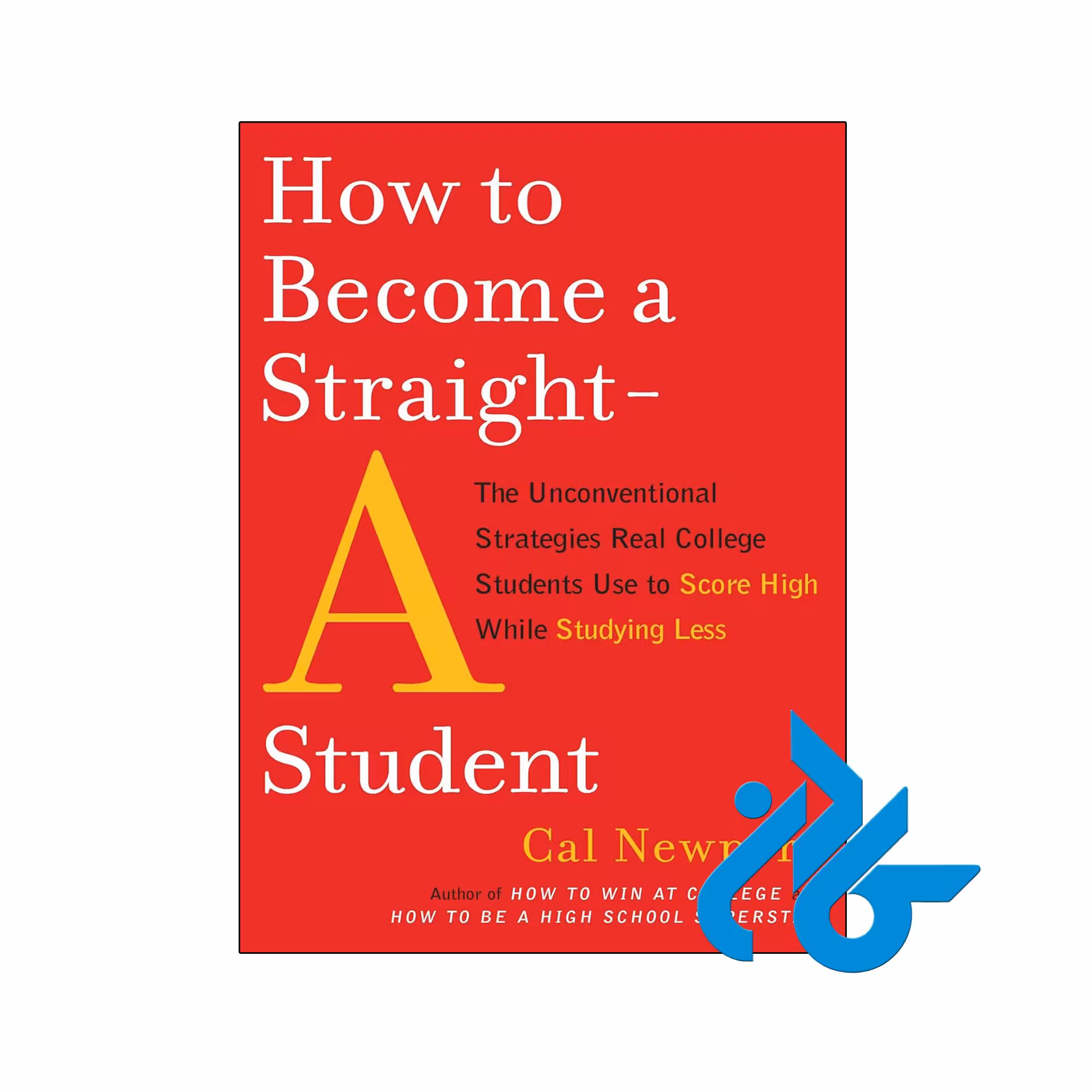 خرید و قیمت کتاب How to Become a Straight A Student