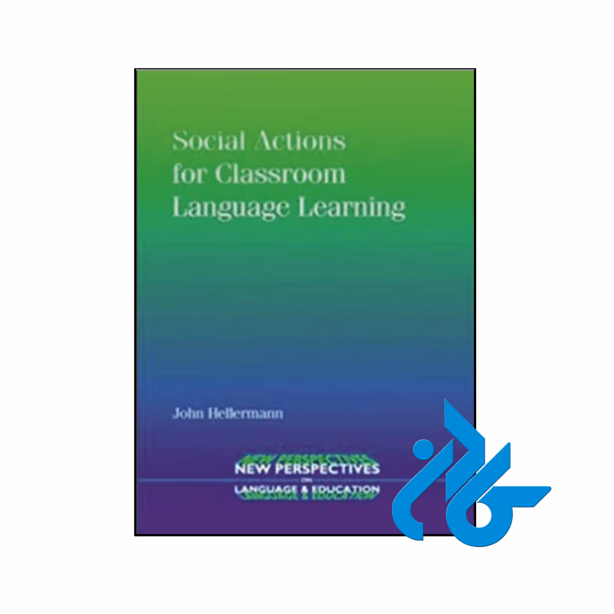 کتاب Social Actions for Classroom Language Learning - کــادن