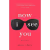 کتاب Now I See You اثر Nicole C. Kear انتشارات St. Martins Griffin