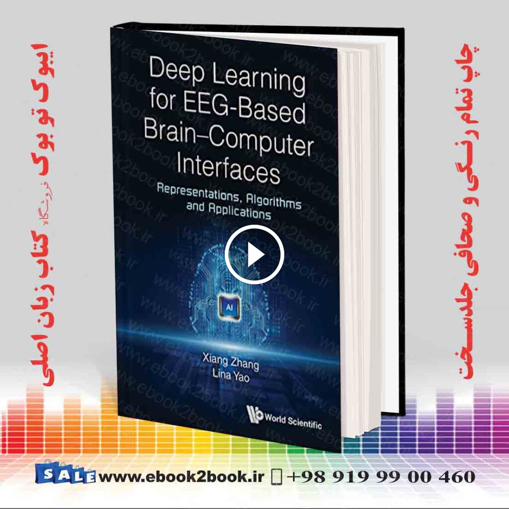 Deep Learning For Eeg-based Brain-computer Interfaces