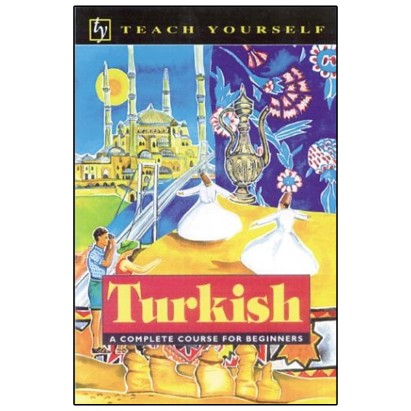 کتاب Teach Yourself Turkish Complete Course اثر Asuman C. Pollard انتشارات نبض دانش