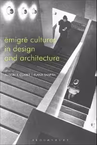 [PDF] دانلود کتاب Émigré Cultures In Design And Architecture, 2017