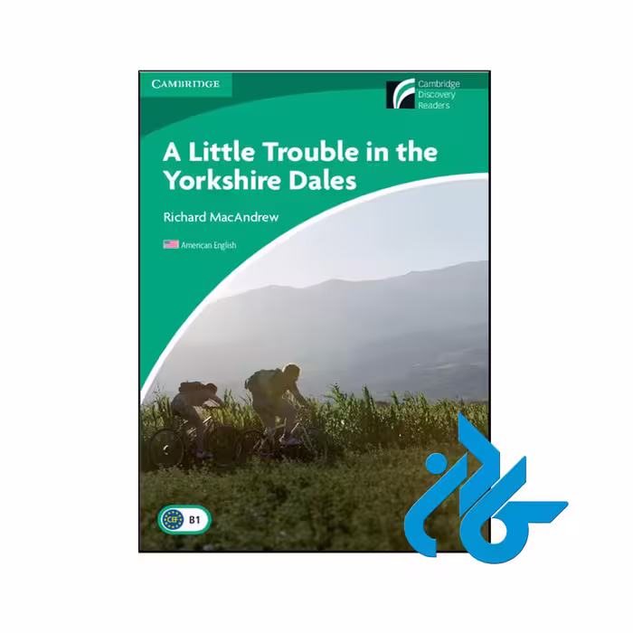 خرید و قیمت کتاب داستان A Little Trouble in the Yorkshire Dales level 3