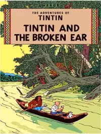 کتاب The Broken Ear  گوش شکسته (تن تن 6)