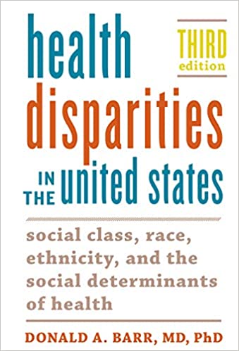 خرید و دانلود نسخه کامل کتاب Health Disparities in the United States Social Class, Race, Ethnicity, and the Social Determinants of Health (3rd Edition) [2019] -   pdf