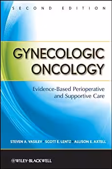 Gynecologic Oncology: Evidence-Based Perioperative and Supportive Care, 2ed - کتاب پزشکی بهار