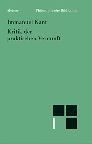 خرید و دانلود نسخه کامل کتاب Kritik der praktischen Vernunft (Philosophische Bibliothek 506) (German Edition) - PDF
