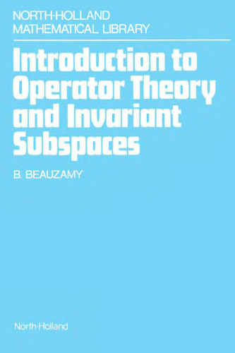 خرید و دانلود نسخه کامل کتاب Introduction to operator theory and invariant subspaces
