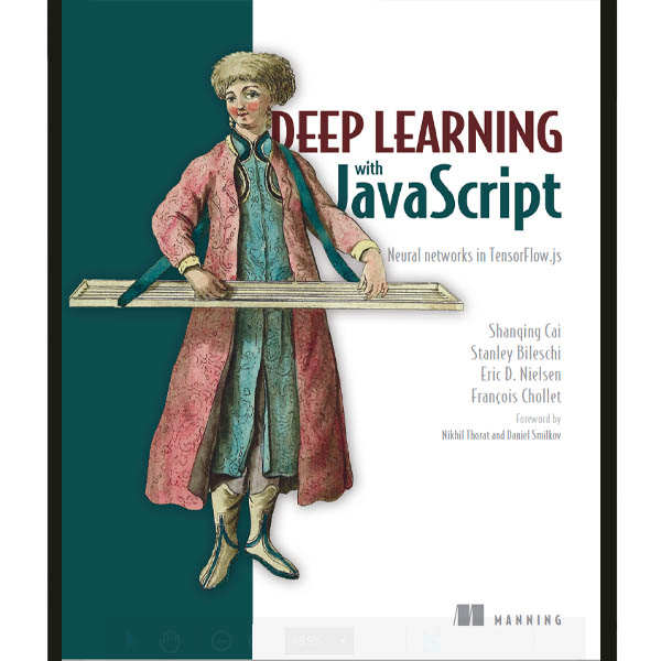 کتاب Deep Learning with JavaScript اثر جمعی از نویسندگان انتشارات Manning