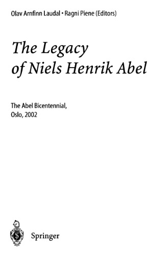 خرید و دانلود نسخه کامل کتاب The legacy of Niels Henrik Abel: the Abel bicentennial, Oslo, 2002