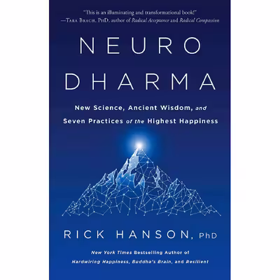 کتاب Neurodharma  اثر Rick Hanson PhD انتشارات Harmony
