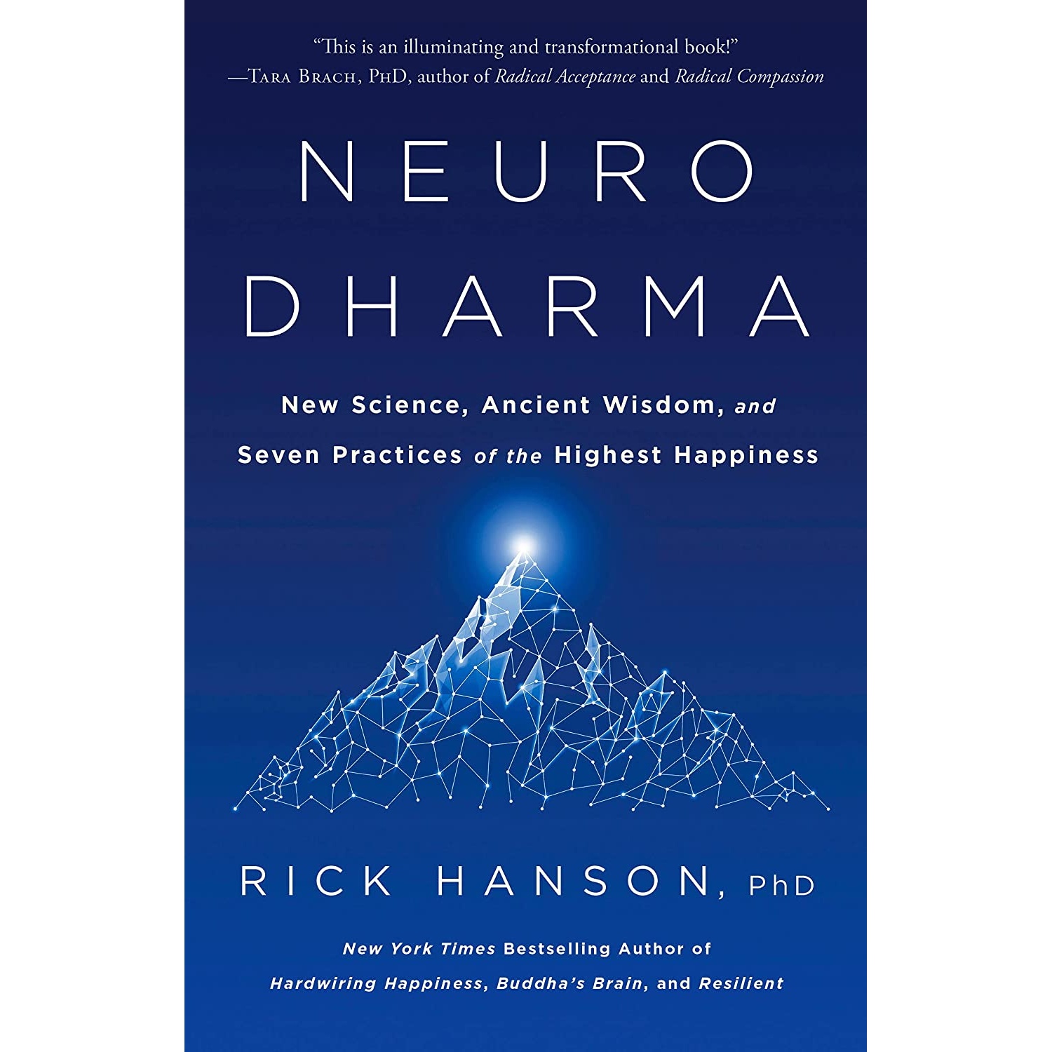 کتاب Neurodharma اثر Rick Hanson PhD انتشارات Harmony