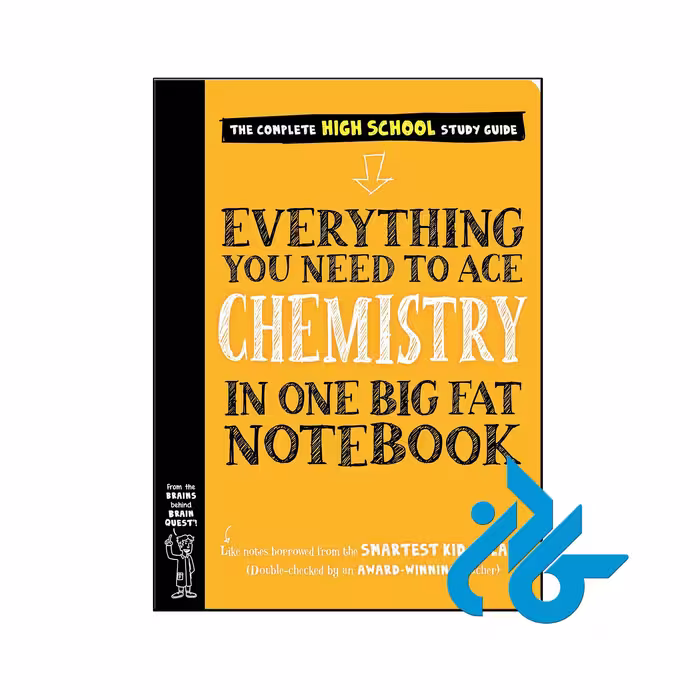 کتاب Everything You Need to Ace Chemistry in One Big Fat Notebook