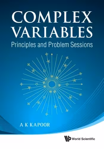 خرید و دانلود نسخه کامل کتاب Complex Variables: Principles And Problem Sessions