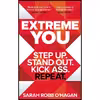 کتاب Extreme You اثر Sarah Robb O and Hagan انتشارات Piatkus Books