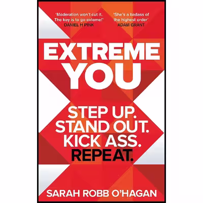 کتاب Extreme You اثر Sarah Robb O and Hagan انتشارات Piatkus Books